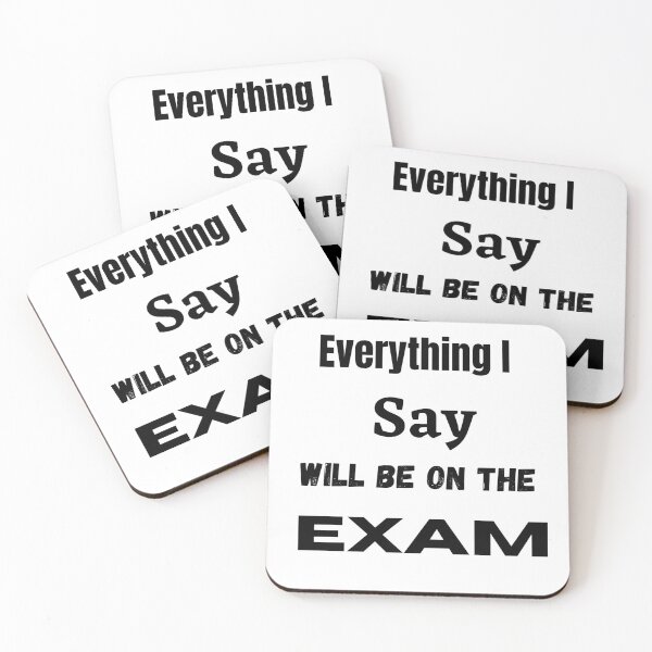 Item preview, Everything I Say Will be On The Exam - Funny Teacher Gifts  designed and sold by The Full Cart.
