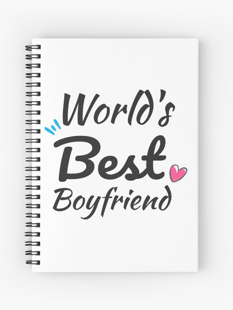 World's Best Boyfriend | Spiral Notebook