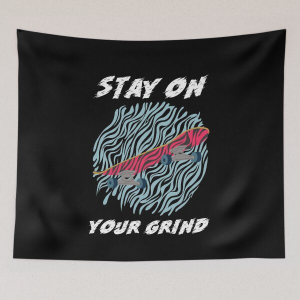 Item preview, Stay On Your Grind - Skateboarding  designed and sold by Express YRSLF.
