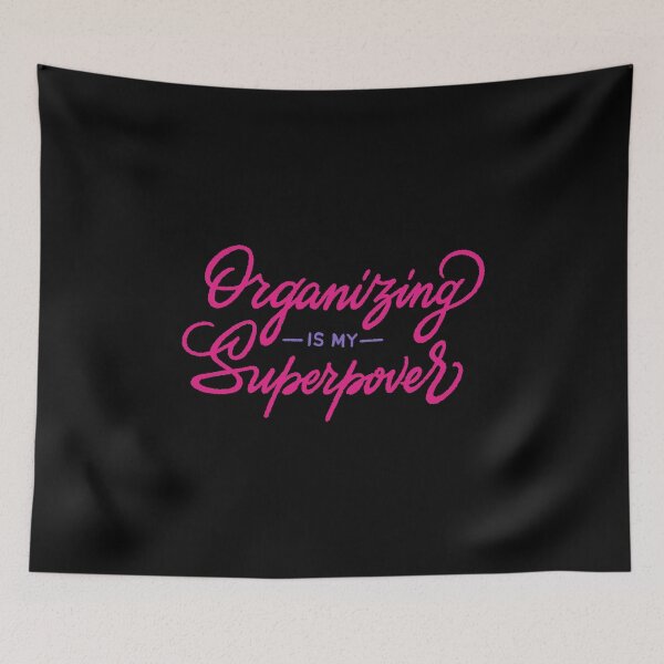 Item preview, Organizing Is My Superpower designed and sold by Zagach Letters.