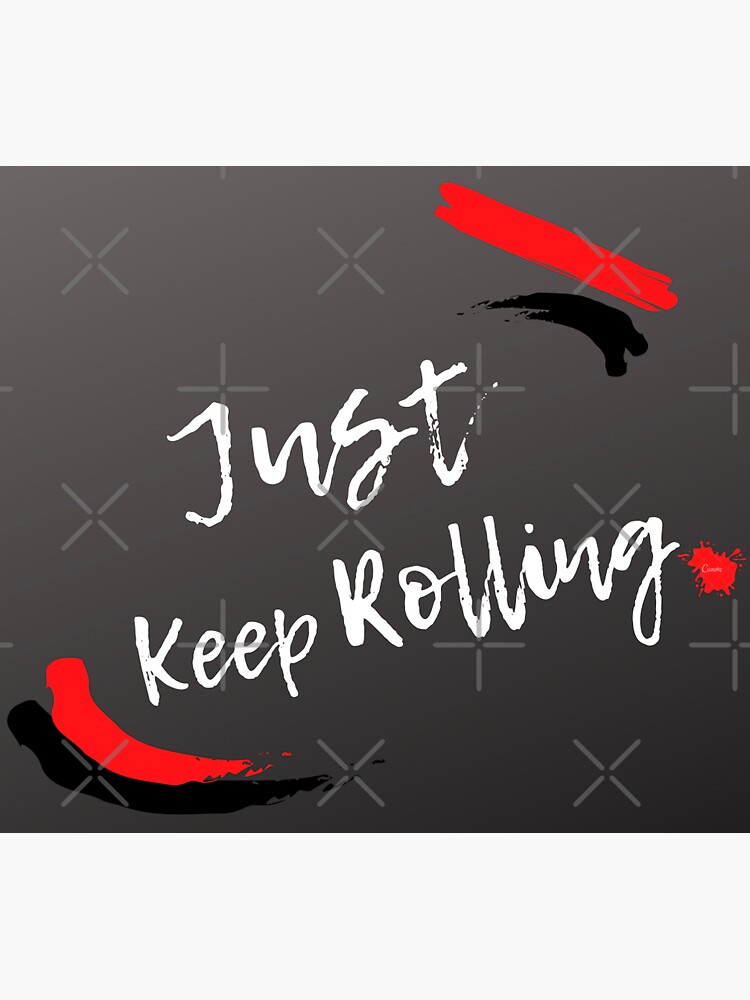 "BJJ Quote(white) just keep rolling" Sticker for Sale by AJDesignCo