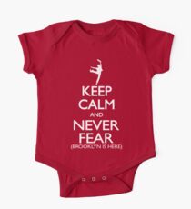 Keep Calm and Never Fear (Brooklyn is here!) One Piece - Short Sleeve