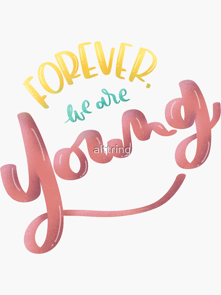Thumbnail 3 of 3, Sticker, young forever designed and sold by alttring.