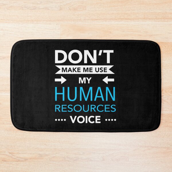 Item preview, Don't Make Me Use My Human Resources Voice designed and sold by JukeLox.