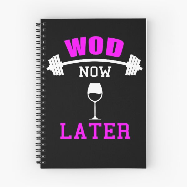 Item preview, WOD now wine later Funny Fitness Functional Fitness Lifter Gym Powerlifting T-shirt  designed and sold by Talia  Jones.
