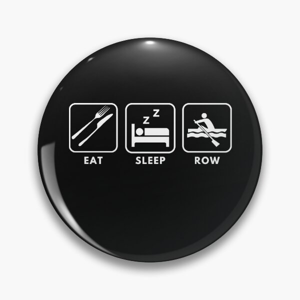 Item preview, Eat Sleep Row designed and sold by RachelWills.