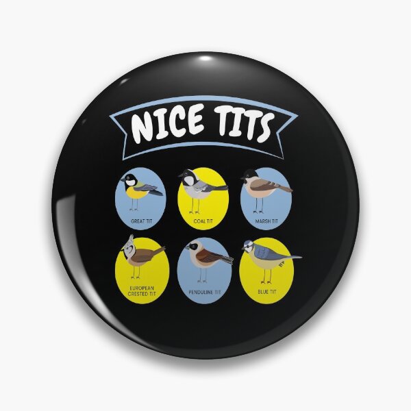 Item preview, Nice Tits Bird Birds Watching Tit Nature designed and sold by MooonTees.