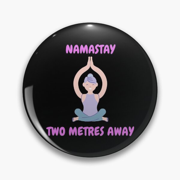 Item preview, Namastay Two Metres Away Yoga  designed and sold by eutonyclothing.