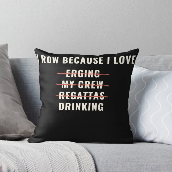 Item preview, I Row Because I Love designed and sold by RachelWills.