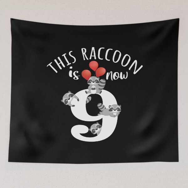 Item preview, This Raccoon Is Now 9 Years Old 9th Birthday Racoon Party print designed and sold by Grabitees.