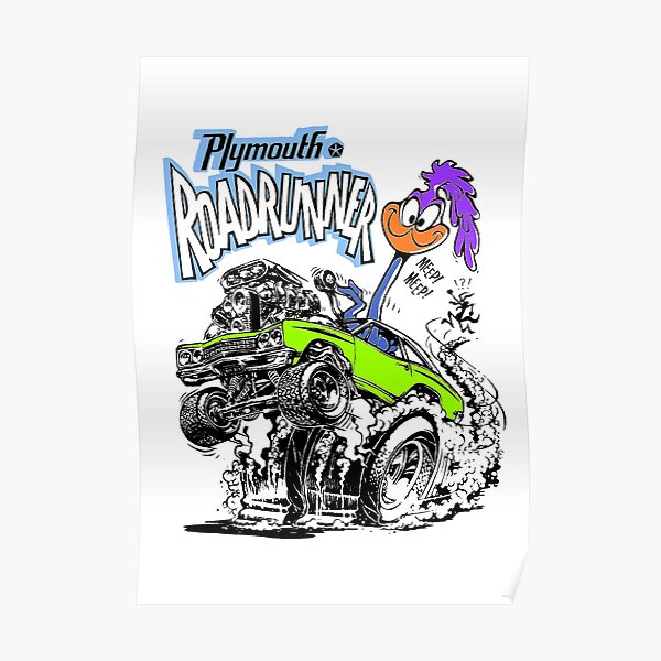 Odd Rods Plymouth Roadrunner Poster For Sale By Retrostickersnz Redbubble 3060