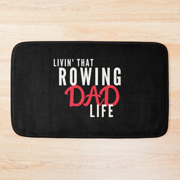 Item preview, Livin That Rowing Dad Life designed and sold by RachelWills.