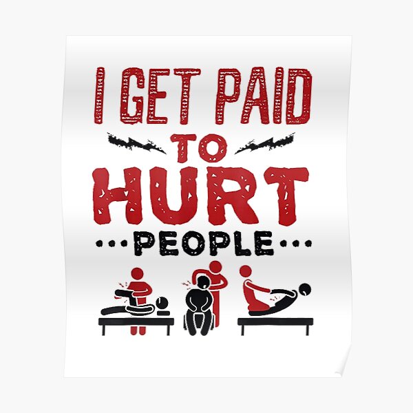 Physical Therapy Quote Posters Redbubble
