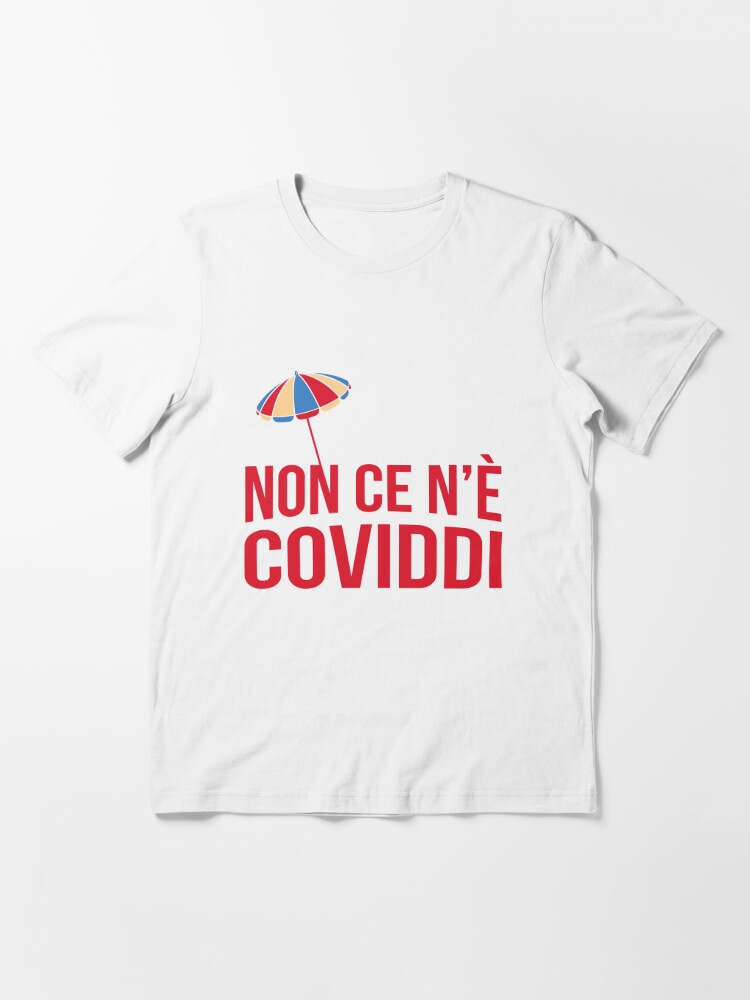 Non Ce N E Coviddi T Shirt By Swear Redbubble