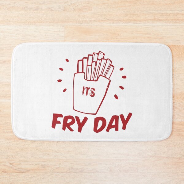 Item preview, ITS FRY DAY designed and sold by danyc88.