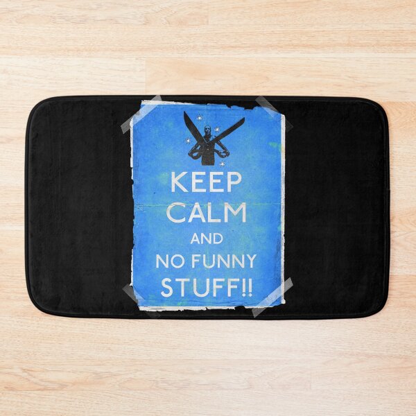 Item preview, Keep calm and no funny stuff! vtg b designed and sold by filippobassano.