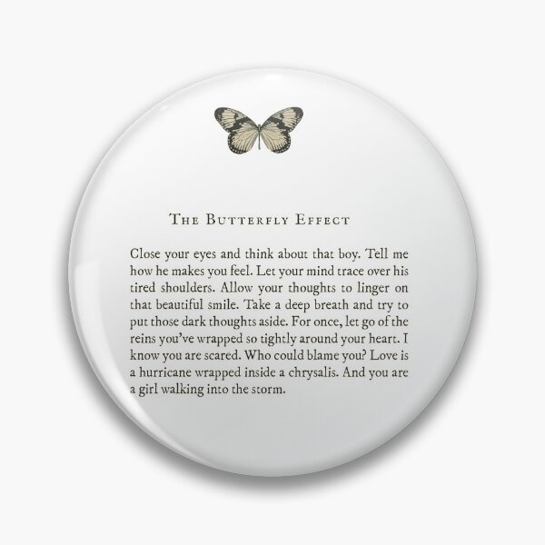 Item preview, The Butterfly Effect Description designed and sold by fudgecream.