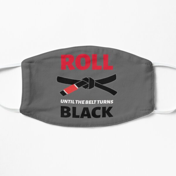 Roll until the belt turns Black Flat Mask