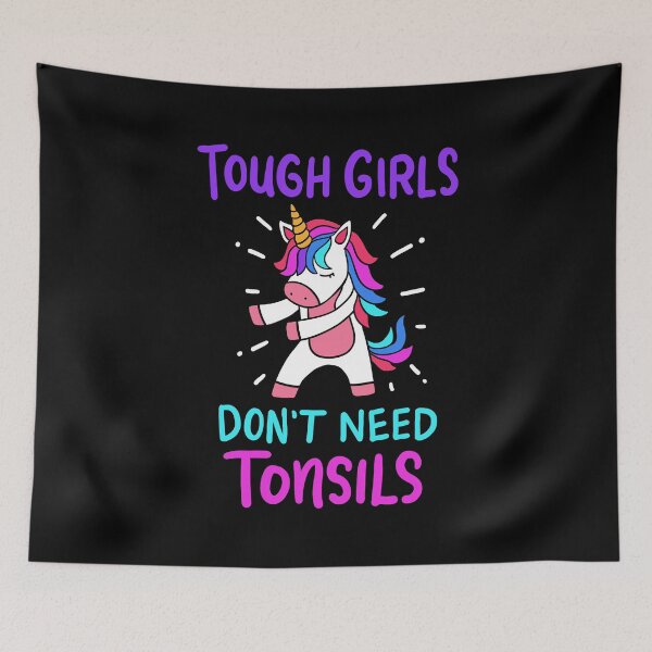 Item preview, Tough Girls Don't Need Tonsils Surgery Unicorn Gift designed and sold by haselshirt.