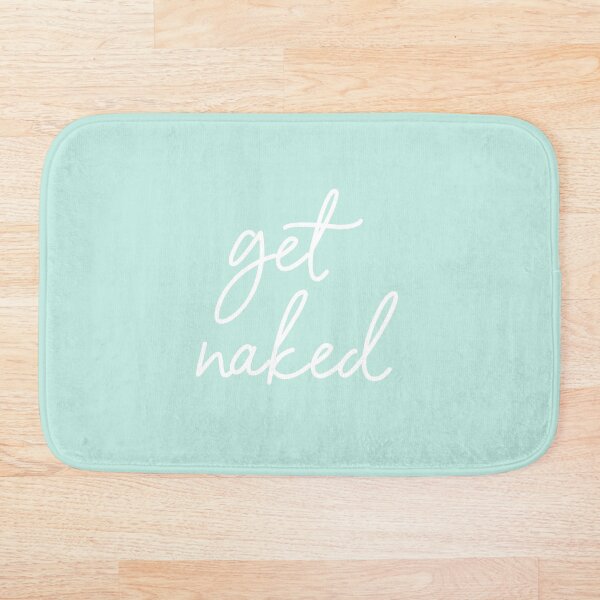 Get naked Bath Mat