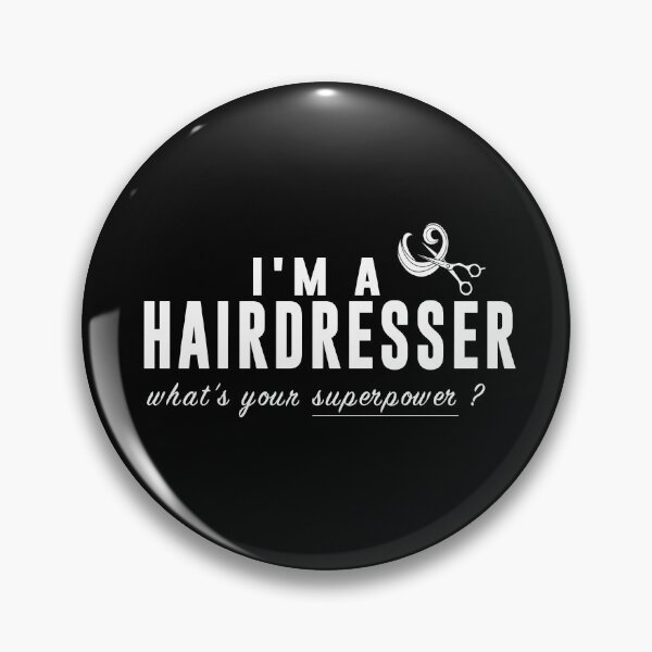Item preview, I'm a Hairdresser designed and sold by furiaccessories.