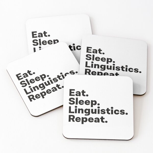Item preview, Eat Sleep Linguistics Repeat designed and sold by teesaurus.