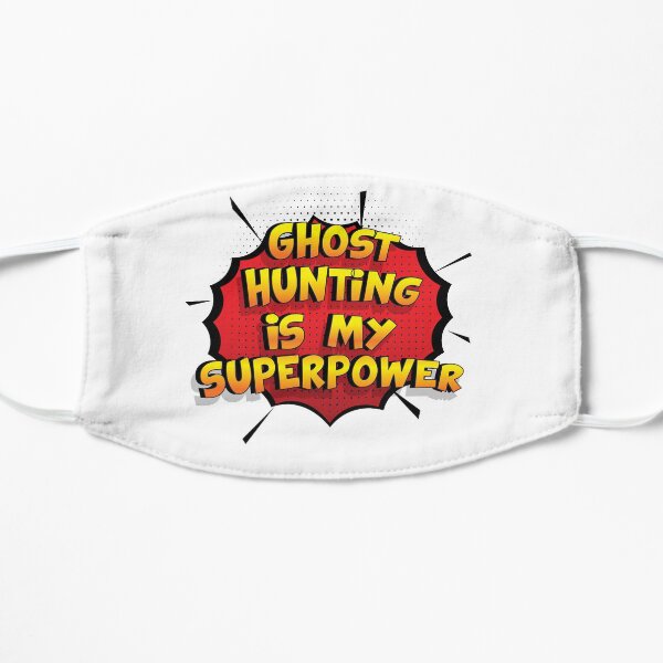 Ghost Hunting est mon cadeau super design Ghost Hunting dr�le Masque sans plis