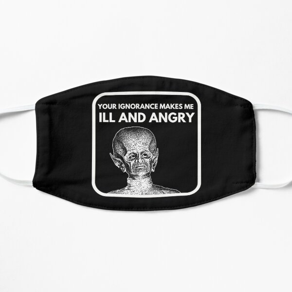 Ill and Angry - The Outer Limits Quote Mask