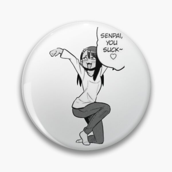 Item preview, Nagatoro Senpai You Suck  designed and sold by SushiShinobi.