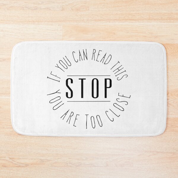 Item preview, If you can read this you are too close * stop black designed and sold by Zwuck.