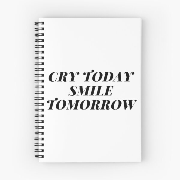Item preview, cry today smile tomorrow designed and sold by rahul95.
