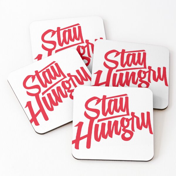 Item preview, Stay Hungry - Red designed and sold by Tee4Daily.
