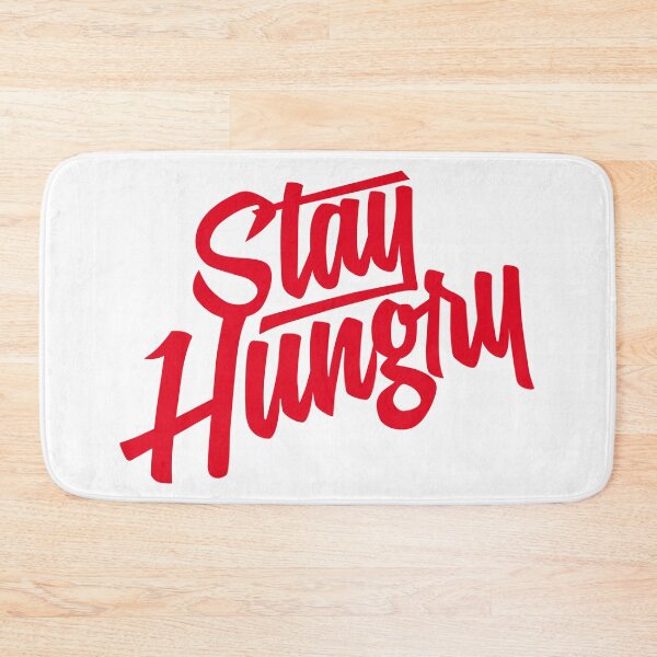 Item preview, Stay Hungry - Red designed and sold by Tee4Daily.