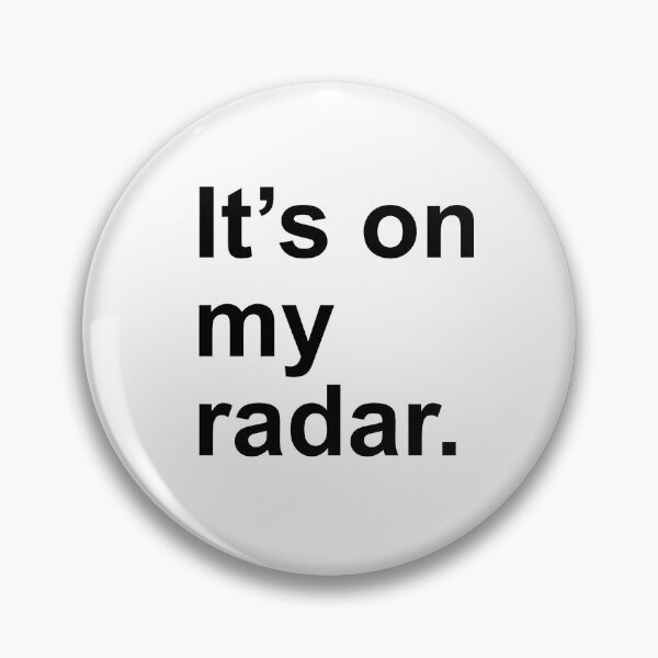 Item preview, It's on my radar designed and sold by Rogervdb.