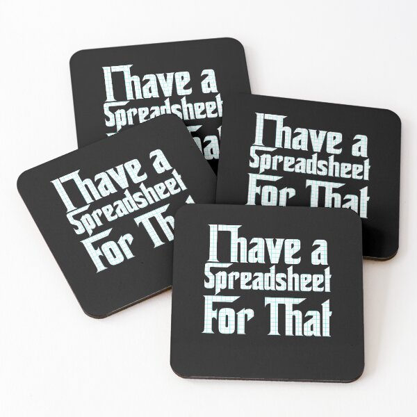 Item preview, I Have a Spreadsheet For That Novelty Gift  designed and sold by Akmloza.