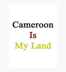 Cameroon Is My Land Photographic Print