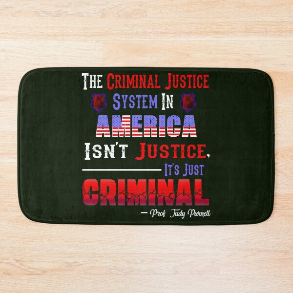 Item preview, The Criminal Justice System in America Isn't Justice, It's Just Criminal - Judy Purnell designed and sold by Shounenbat.