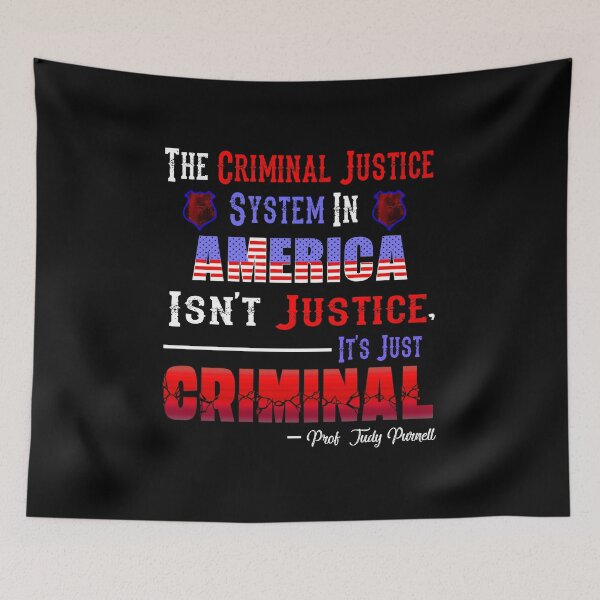 Item preview, The Criminal Justice System in America Isn't Justice, It's Just Criminal - Judy Purnell designed and sold by Shounenbat.