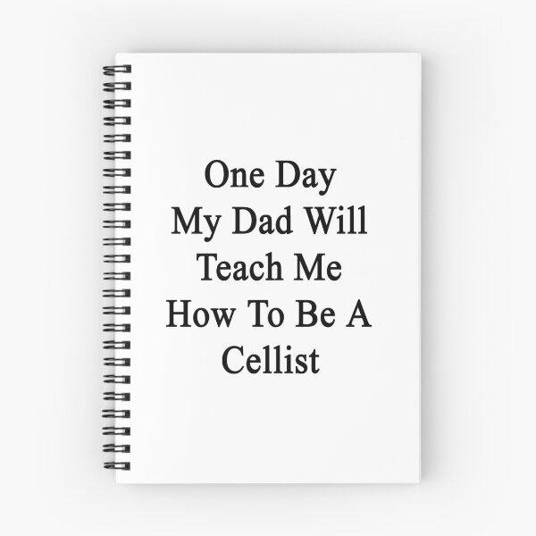 Item preview, One Day My Dad Will Teach Me How To Be A Cellist  designed and sold by supernova23.