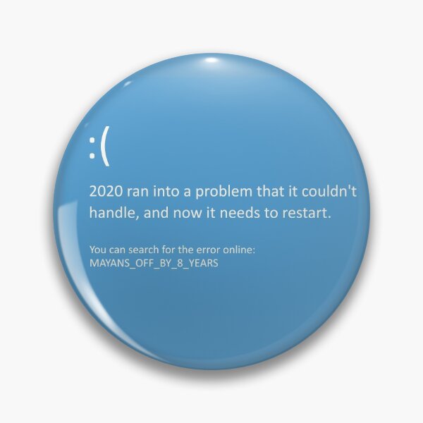 Item preview, Blue Screen of Death 2020 designed and sold by Frosty1489.