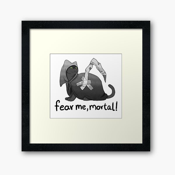 Item preview, Fear me, mortal! designed and sold by JennyJinya.