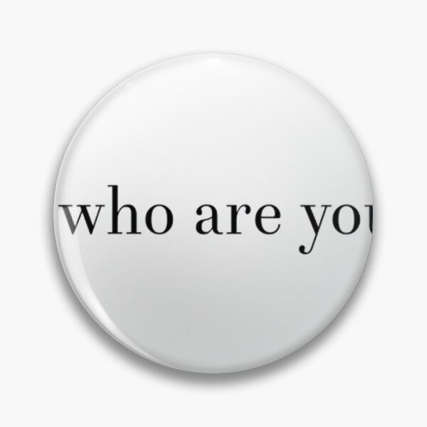 Item preview, Who Are You designed and sold by Statement & Design.