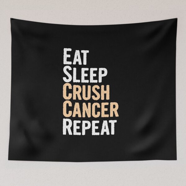 Item preview, Eat Sleep Crush Uterine Cancer Repeat Novelty Gift  designed and sold by Akmloza.