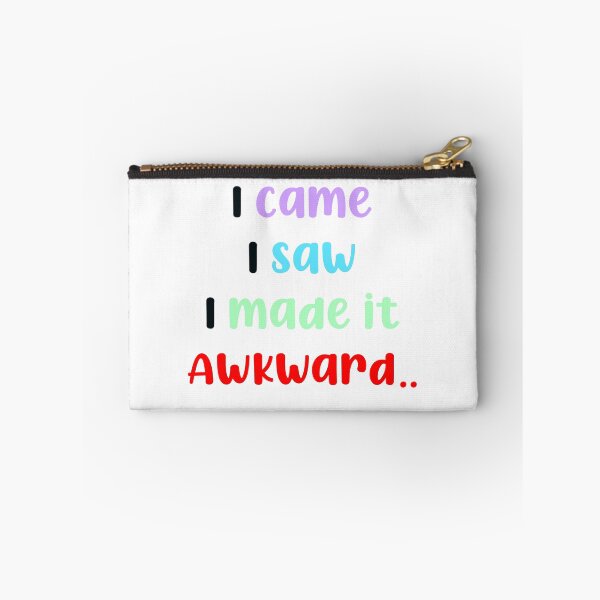 Item preview, I came, I saw, I made it awkward designed and sold by MammaPanda.