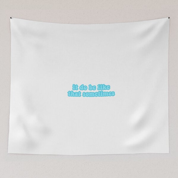 Item preview, it do be like that sometimes  designed and sold by cbeaaa.