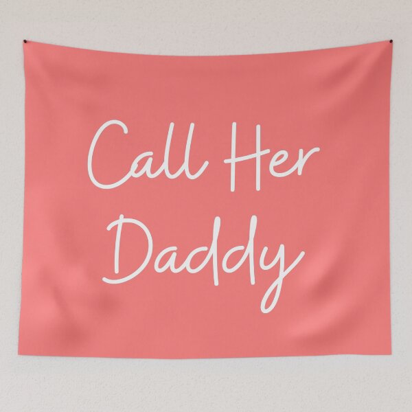 Item preview, Call her daddy designed and sold by fullsendtv.