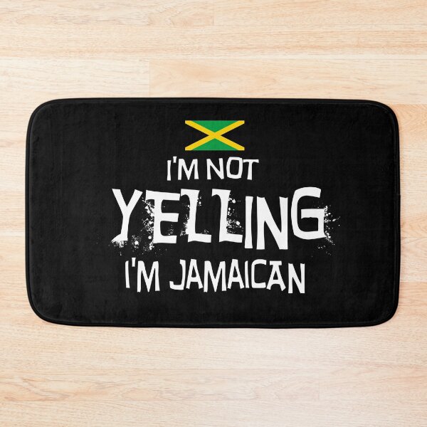 Item preview, Flag of Jamaica I'm Not yelling I'm  Jamaican   designed and sold by obedtheartist.