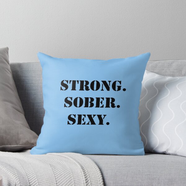 Item preview, Strong, Sober, Sexy designed and sold by JodyzDesigns.