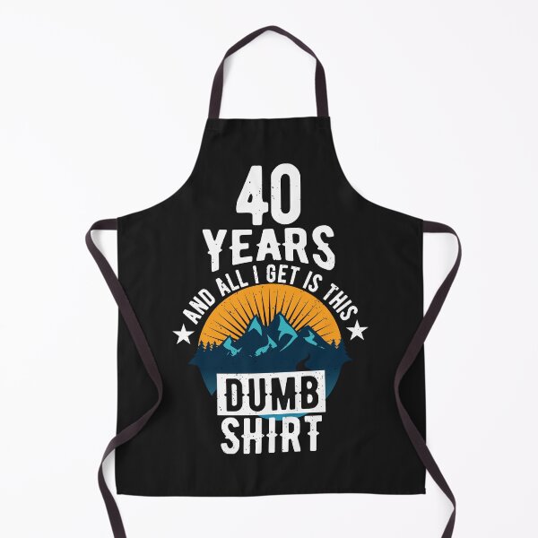 Item preview, 40 years and all I get is this! designed and sold by Cutebutfunny.
