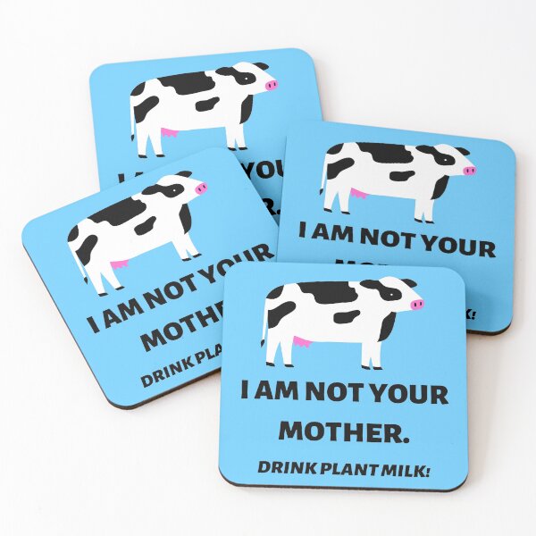 Item preview, I am not your mother - Drink plant milk! | Vegan designed and sold by EarlessPierre.